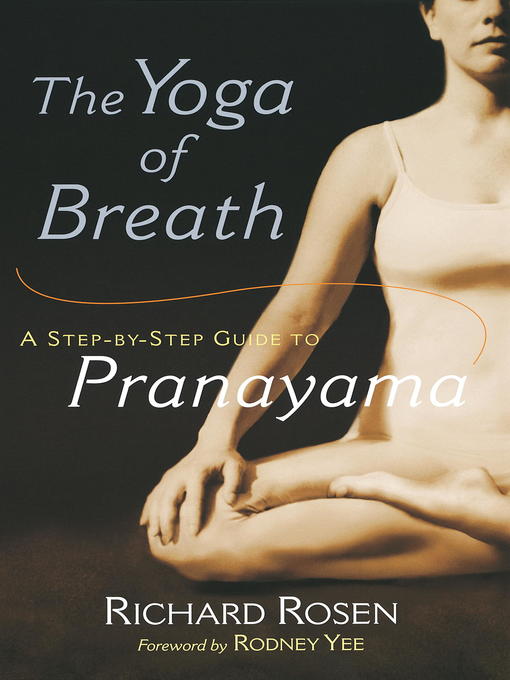 Title details for The Yoga of Breath by Richard Rosen - Available